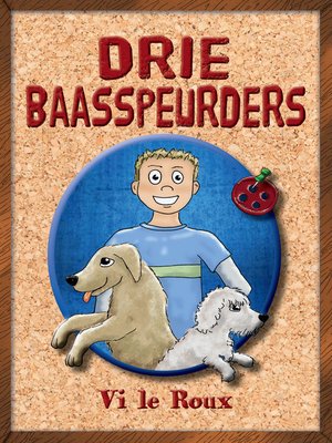 cover image of Drie Baasspeurders